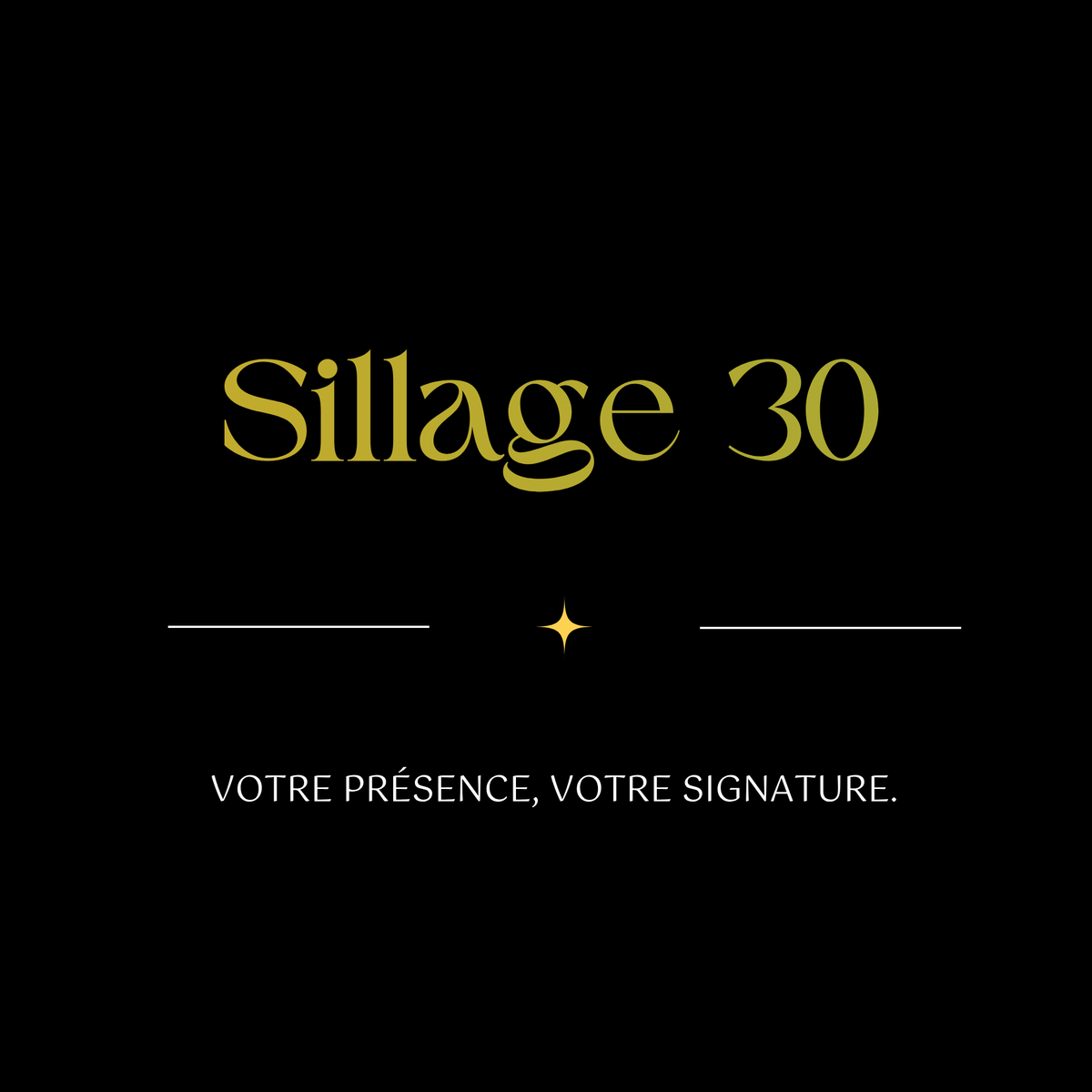 Sillage30